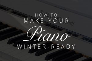 How To Make Your Piano Winter-Ready
